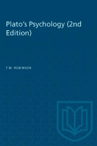 T.M. Robinson Plato's Psychology (2nd Edition) (Tascabile) Heritage