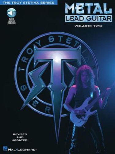Metal Lead Guitar - Volume 2 by Stetina, Troy [Paperback]