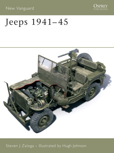 Jeeps 1941-45 (New Vanguard) by Steven J. Zaloga [Paperback]