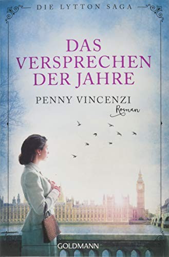 9783442486731 Das versprechen der jahre: Die Lytton Saga 1 - Roman - Penny Vince