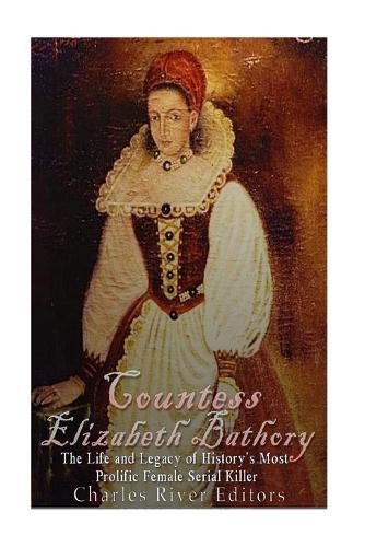 Countess Elizabeth Bathory (Tascabile)