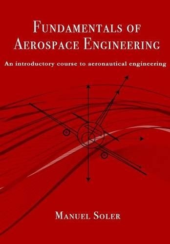 Manuel Soler Fundamentals of aerospace engineering (Tascabile)