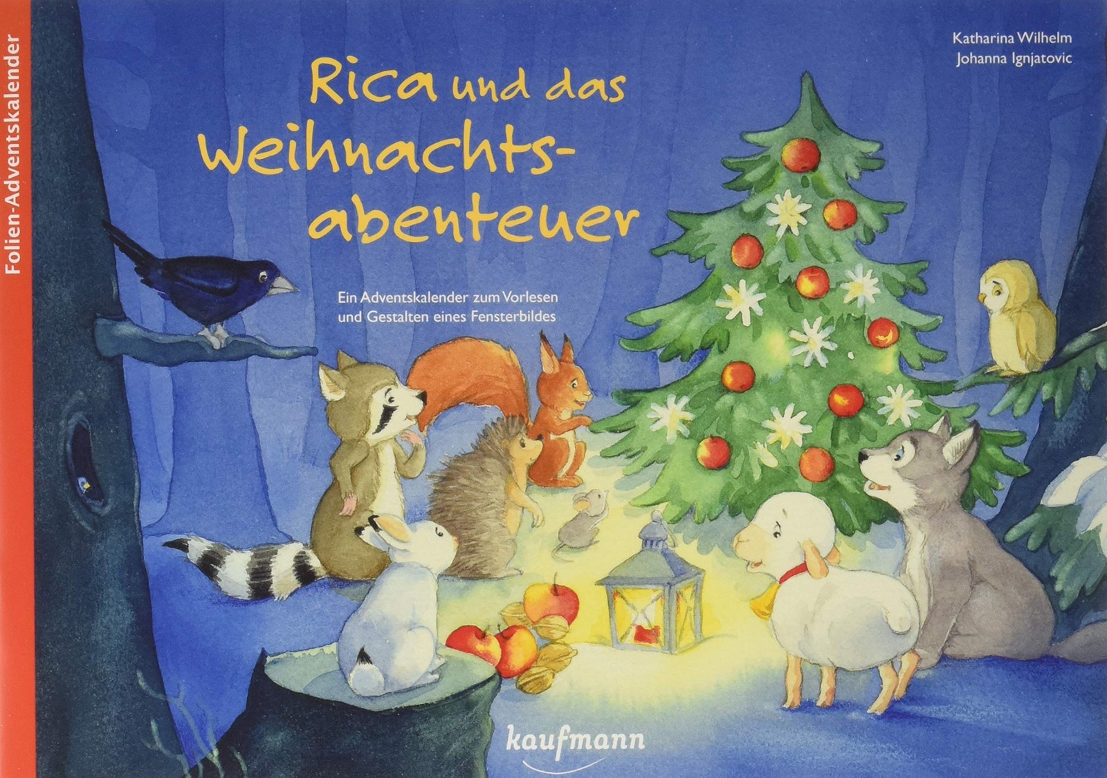 Johanna Ignjato Rica und das Weihnachtsabenteuer: Ein Folien-Adventsk (Pamphlet)