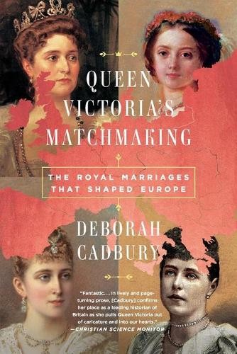 Deborah Cadbury Queen Victoria's Matchmaking (Tascabile)
