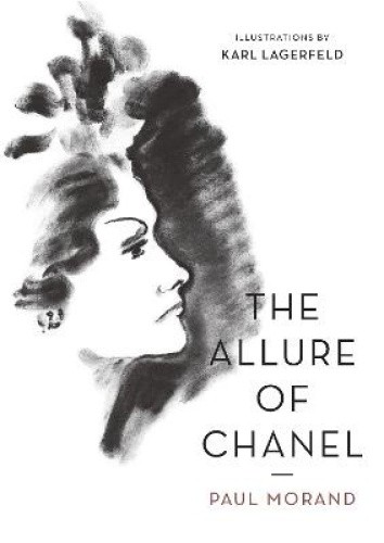 The Allure of Chanel (Illustrated) by Paul Morand [Paperback]