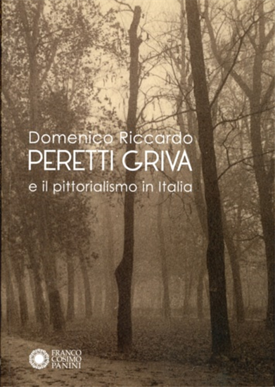 - Domenico Riccardo Peretti Griva e il Pittorialismo in Italia.