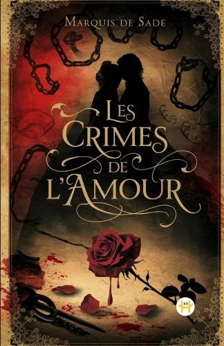 Marquis de Sade Les crimes de l'amour (Tascabile)