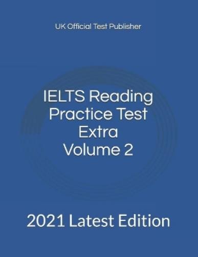Uk Official Test Publishe IELTS Reading Practice Test Extra Volume  (Tascabile)