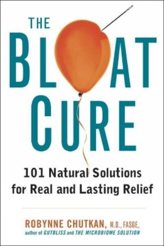 Robynne Chutkan The Bloat Cure (Copertina rigida)
