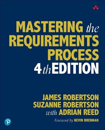 Mastering the Requirements Process by Robertson, Suzanne [Paperback]