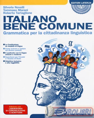 9788842116837 Roberto Tartaglione Italiano bene comune. Grammatica per la cittad