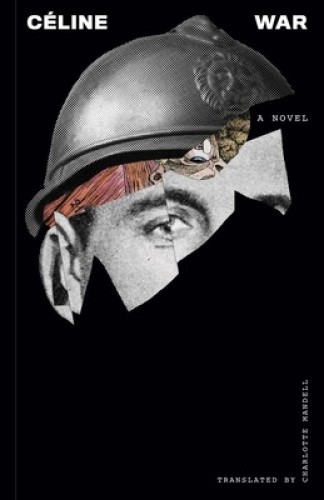 War by Louis-Ferdinand Céline [Paperback]