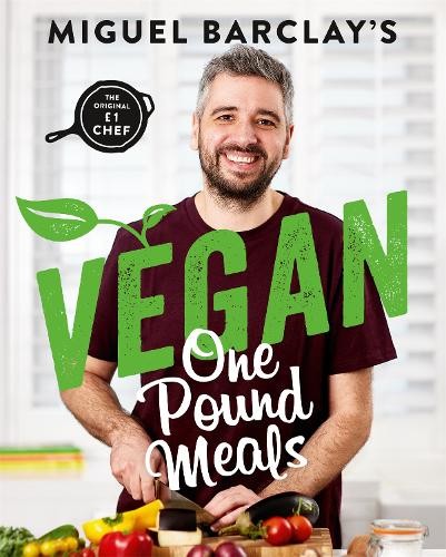 Miguel Barclay Vegan One Pound Meals (Tascabile)