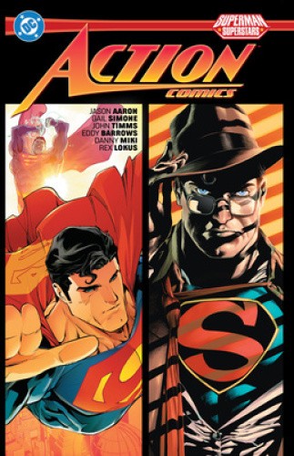 Superman: Action Comics: Superstars Vol. 1 by Jason Aaron [Paperback]