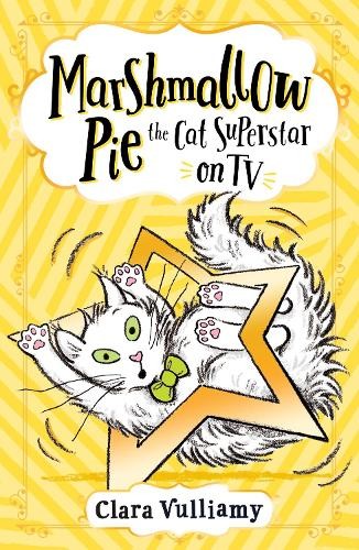 Clara Vulliamy Marshmallow Pie The Cat Superstar On TV (Tascabile)