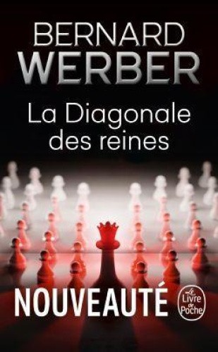 La Diagonale des reines [French] by Werber, Bernard [Paperback]