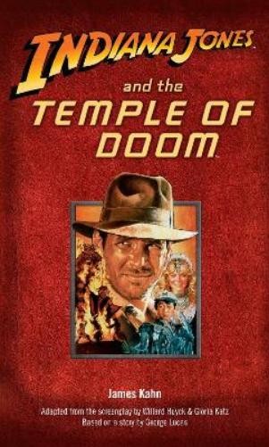 James Kahn Indiana Jones and the Temple of Doom (Tascabile) Indiana Jones