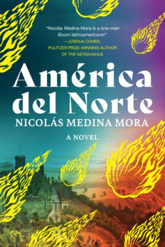 América del Norte by Nicolás Medina Mora [Paperback]