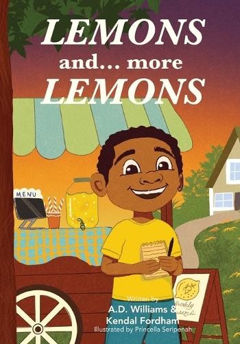 Kendal Fordham A D Williams Lemons and More Lemons (Tascabile)