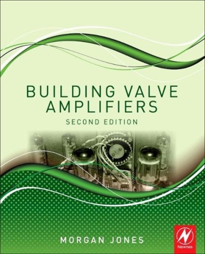 Building Valve Amplifiers by Jones, Morgan [Paperback]