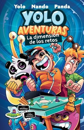 Yolo Aventuras. La Dimensión de Los Retos / Yolo Aventuras: The Challenges