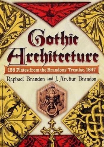 Raphael Brandon Gothic Architecture (Tascabile) Dover Architecture