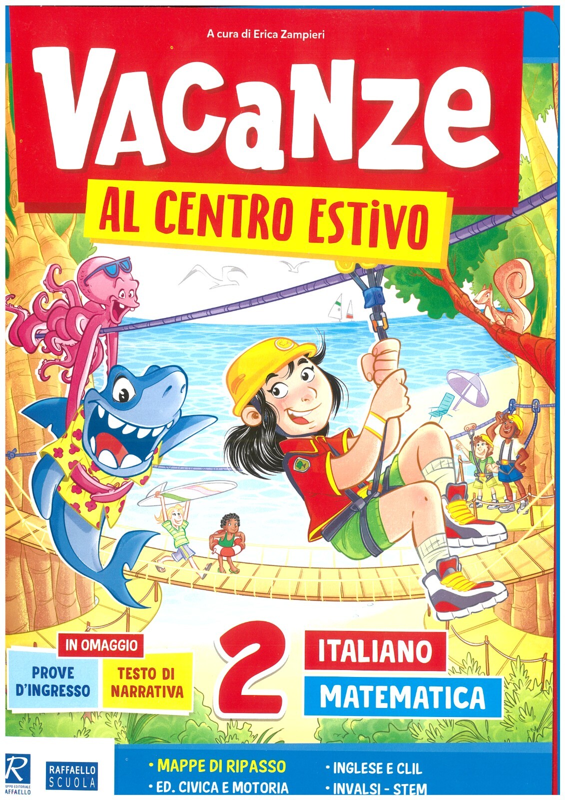 vacanze al centro estivo 2° scuola primaria, raffaello libro vacanze estive