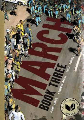 March: Book Three (March) by Nate Powell [Paperback]