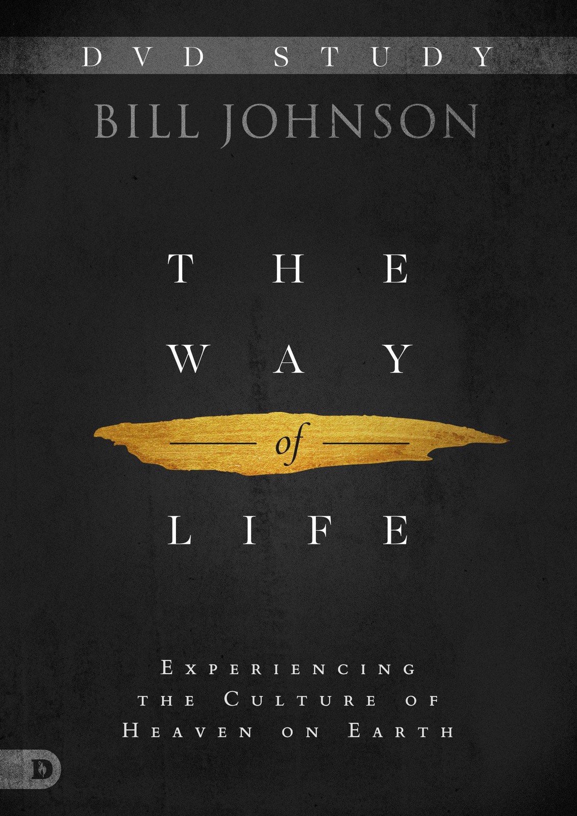 Bill Johnson Way of Life DVD Study, The (DVD)