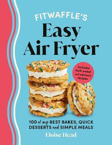 Eloise Head Fitwaffle’s Easy Air Fryer (Copertina rigida)