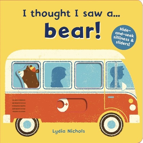 Ruth Symons I thought I saw a... bear! (Libro di cartone) I thought I saw a...