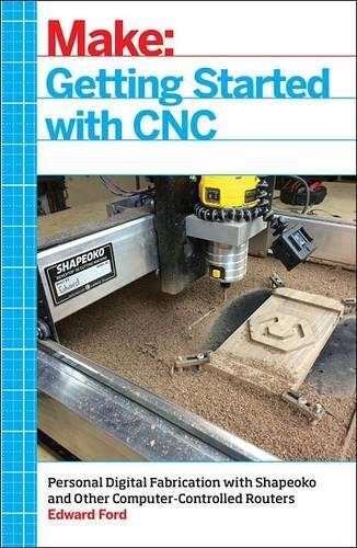Edward Ford Getting Started with CNC (Tascabile)