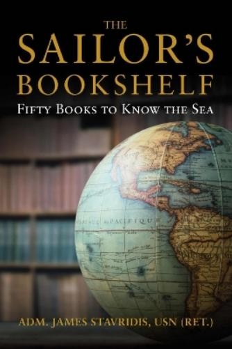 James G. Stavridis The Sailor's Bookshelf (Copertina rigida)