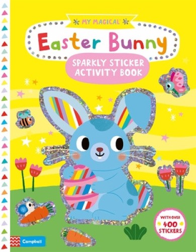My Magical Easter Bunny: A Sparkly Sticker Activity Book (Campbell My Magical)
