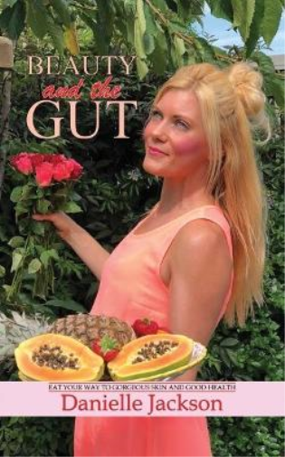 Danielle Jackson Beauty and the Gut (Tascabile)