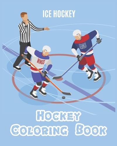 Ice Hockey Lovers Hockey Coloring Book (Tascabile)
