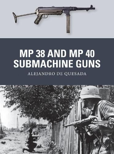 Alejandro de Quesada MP 38 and MP 40 Submachine Guns (Tascabile) Weapon