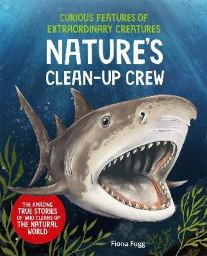 Fiona Fogg Curious Features of Extraordinary Creatures: Clean (Copertina rigida)