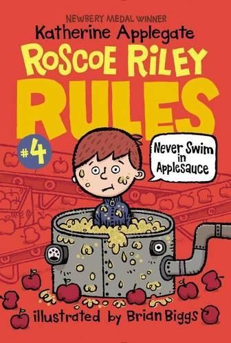 Katherine Applegate Roscoe Riley Rules #4: Never Swim in Applesauce (Tascabile)