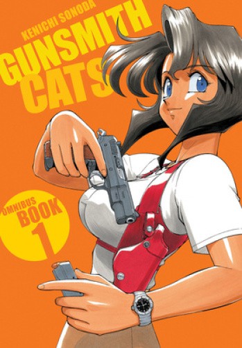 Gunsmith Cats Omnibus Volume 1 by Kenichi Sonoda [Paperback]