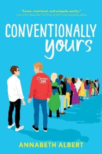 Annabeth Albert Conventionally Yours (Tascabile) True Colors