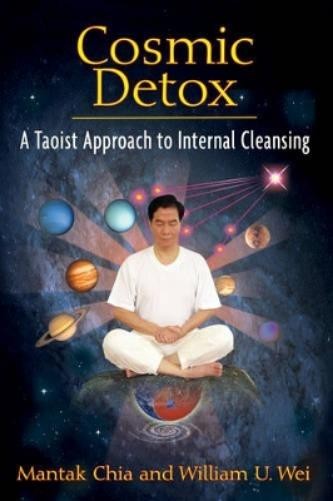 William U. Wei Mantak Chia Cosmic Detox (Tascabile)