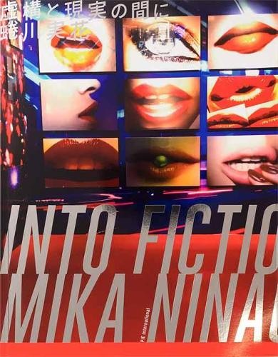 Mika Ninagawa Mika Ninagawa - Into Fiction/Reality (Tascabile)