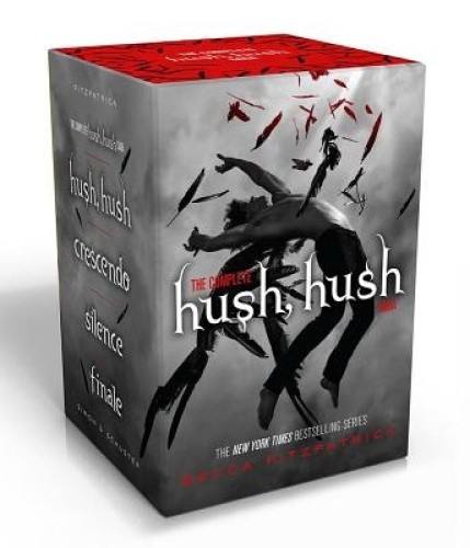 The Complete Hush, Hush Saga (Boxed Set): Hush, Hush; Crescendo; Silence;