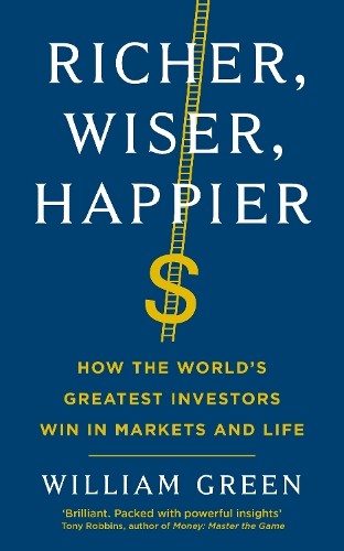 William Green Richer, Wiser, Happier (Tascabile)