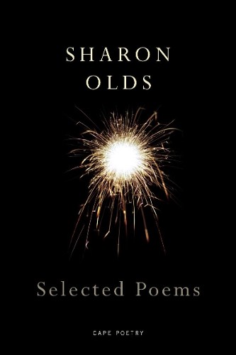 Sharon Olds Selected Poems (Tascabile)