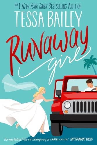 Tessa Bailey Runaway Girl (Tascabile) Girl Series