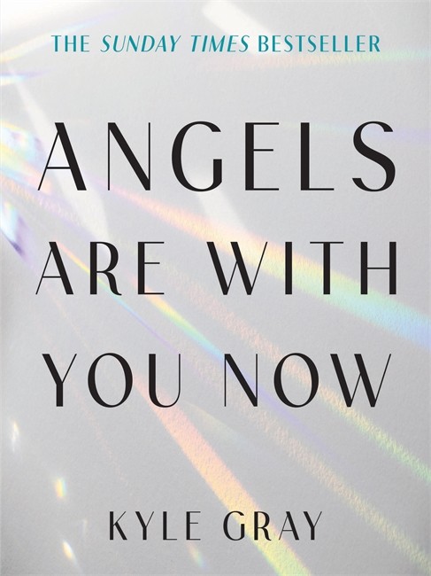 Kyle Gray Angels Are with You Now (Tascabile)