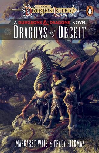 Tracy Hickman Margaret Weis Dragonlance: Dragons of Deceit (Tascabile)