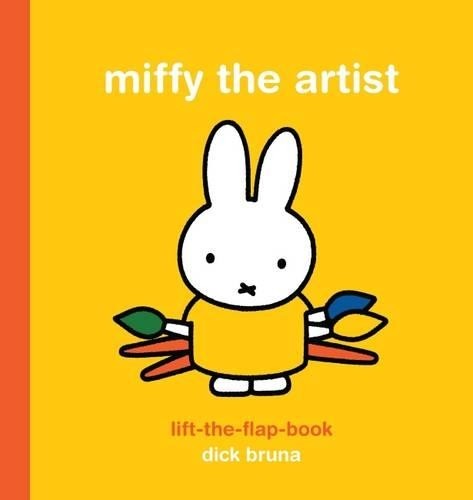 Dick Bruna Miffy the Artist: Lift-the-Flap Book (Libro di cartone)